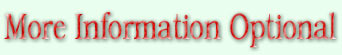 More Information Optional